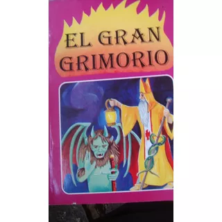 El Gran Grimorio Del Papa Honorio  Edición Revisada Por El M