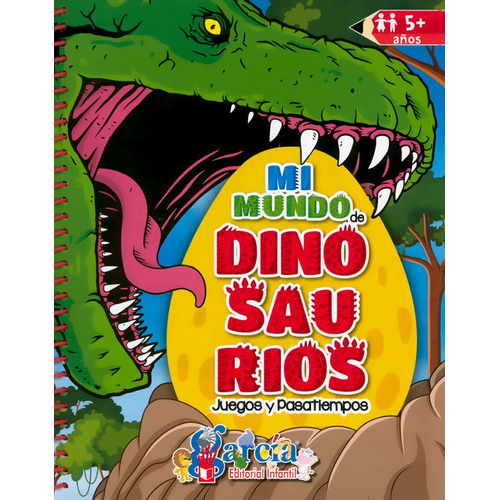 Mi Mundo De Dinosaurios, De Editorial García. Editorial García, Tapa Blanda En Español