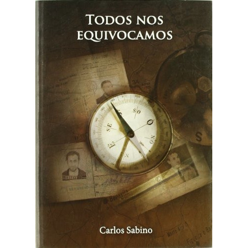 Libro Todos Nos Equivocamos De Carlos Sabino