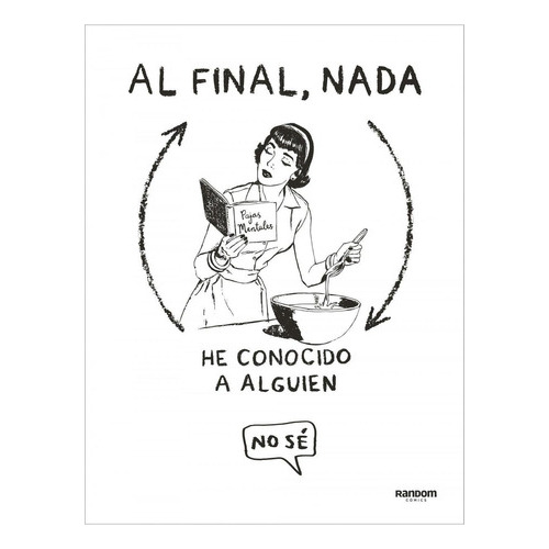 Al Final, Nada, De No Se. Editorial Random House, Tapa Blanda En Castellano, 2021