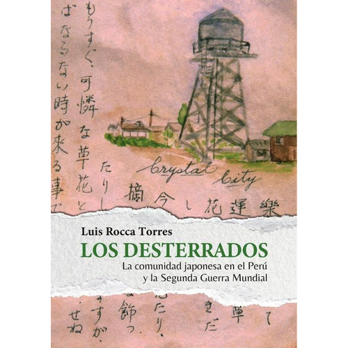 Los Desterrados, De Luis Rocca Torres. Fondo Editorial De La Pontificia Universidad Católica Del Perú, Tapa Blanda En Español, 2022