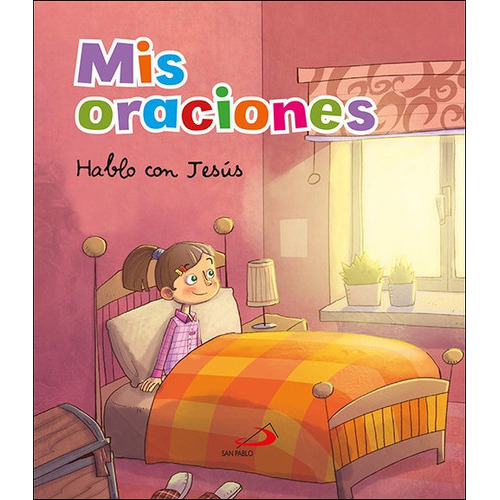 Mis Oraciones Hablo Con Jesus, De Aa.vv. San Pablo, Editorial, Tapa Dura En Español
