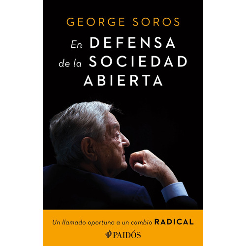En defensa de la sociedad abierta, de Soros, George. Serie Ensayo Editorial Paidos México, tapa blanda en español, 2020
