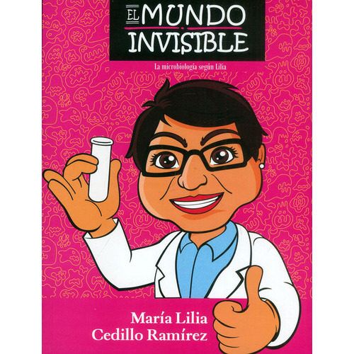 El Mundo Invisible, De María Lilia Cedillo Ramírez. Editorial Benemérita Universidad Autonoma De Puebla, Tapa Blanda, Edición 2022 En Español