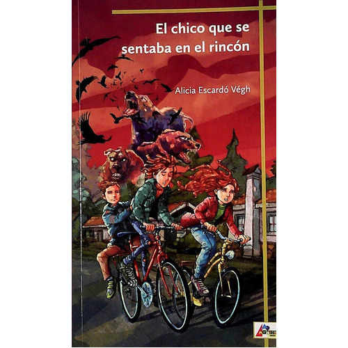 Chico Que Se Sentaba En El Rincon, De Alicia Escardo Vegh. Editorial Autoedicion, Tapa Blanda, Edición 1 En Español