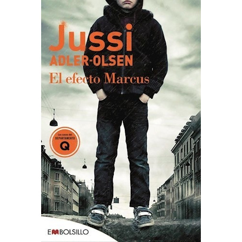 El Efecto Marcus (bolsillo) - Adler Olsen Jussi (libro)