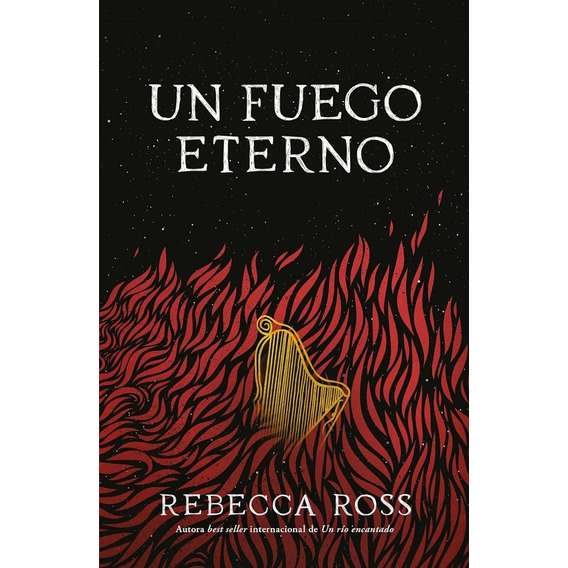 Un Fuego Eterno - Rebecca Ross