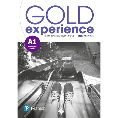 Gold Experience A1 (2nd.edition) - Teacher's Resource Book, De Aravanis, Rosemary. Editorial Pearson, Tapa Blanda En Inglés Internacional, 2019