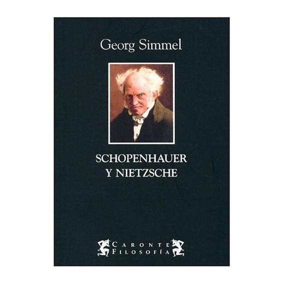 Schopenhauer Y Nietzsche - Simmel, Georg