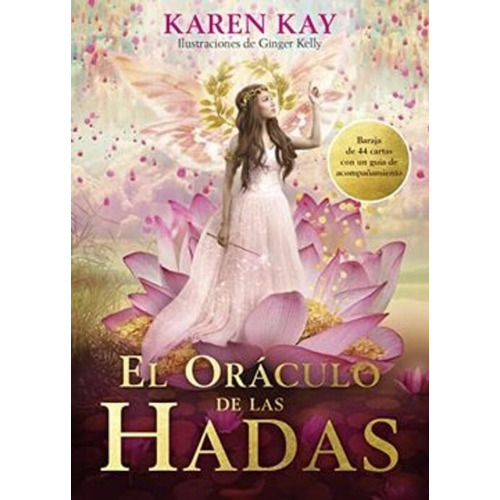 El Oráculo De Las Hadas - Karen Kay - - Original