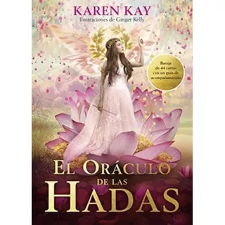 El Oráculo De Las Hadas - Karen Kay - - Original