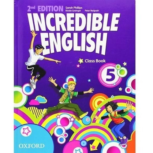 Incredible English 5 - Class Book 2nd Edition - Oxford