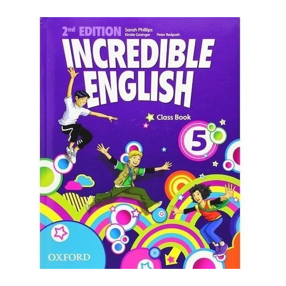 Incredible English 5 - Class Book 2nd Edition - Oxford