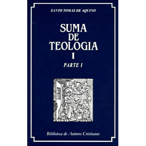 Suma De Teología I: Parte I
