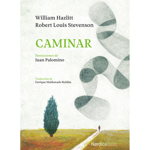 Caminar - William Hazlitt - Robert Louis Stevenson - Nordica