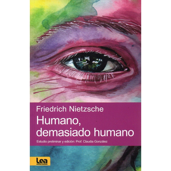 Humano Demasiado Humano - Friedrich Nietzsche