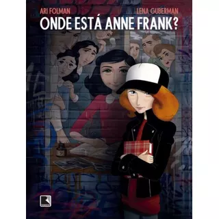 Onde Esta Anne Frank?: Onde Esta Anne Frank?, De Guberman, Lena. Editora Record, Capa Mole, Edição 1 Em Português, 2023