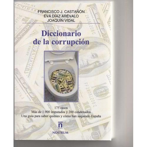 Diario De La Corrupciãâ³n, De Castañón, Díaz Arévalo Y Vidal, Francisco J., Eva Y Joaquín. Editorial Ediciones Vitruvio, Tapa Blanda En Español