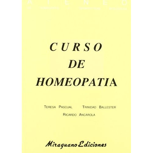 Curso De Homeopatãâa, De Ateneo De Homeopatía. Editorial Miraguano Ediciones, Tapa Blanda En Español