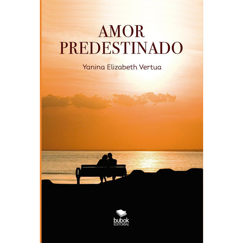 Amor Predestinado, De Vertua, Yanina. Editorial Bubok Publishing, Tapa Blanda En Español