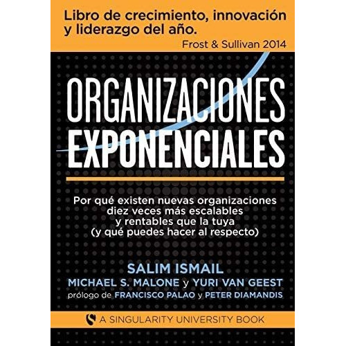 Organizaciones Exponenciales (edición En Español)