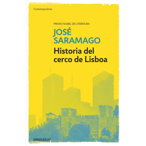 Historia Del Cerco De Lisboa - Saramago,jose