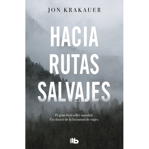 Hacia Rutas Salvajes  Jon Krakauer 