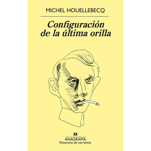 Libro Configuración De La Última Orilla Michel Houellebecq