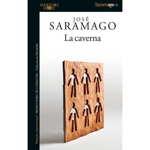 La Caverna, de Saramago, José. Serie Literatura Hispánica Editorial Alfaguara, tapa blanda en español, 2022