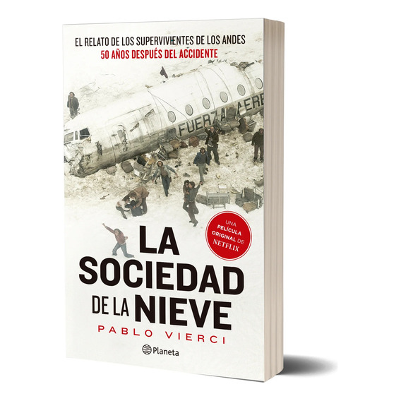 La Sociedad De La Nieve - Pablo Vierci - Planeta