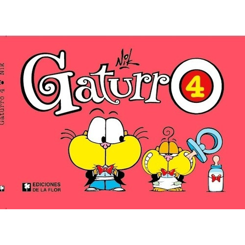 Gaturro 4, De Nik. Editorial De La Flor En Español