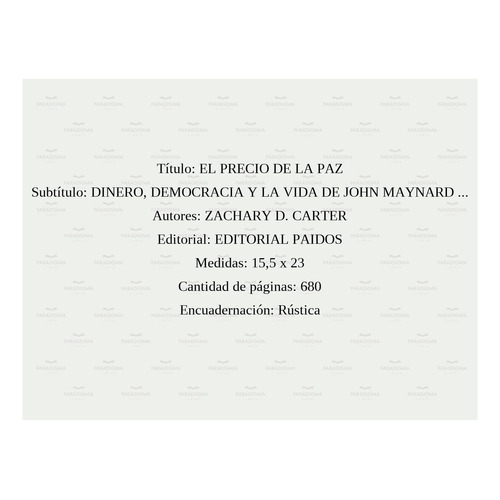 El Precio De La Paz. Vida De Maynard Keynes. Zachary Carter