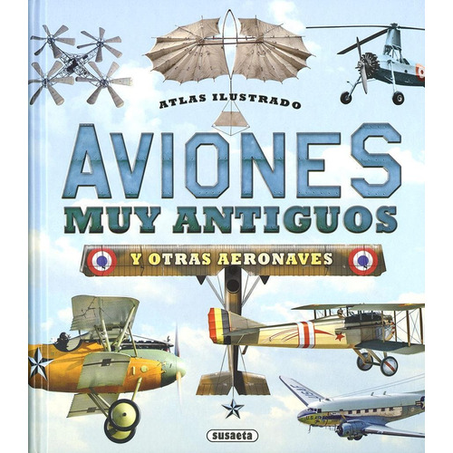 Aviones Muy Antiguos - Cecilio Oriol