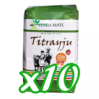 Yerba Mate Titrayju - Pack X 10 Kg