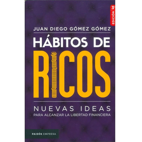 Libro Habitos De Ricos Juan Diego Gomez Exito Superacion 
