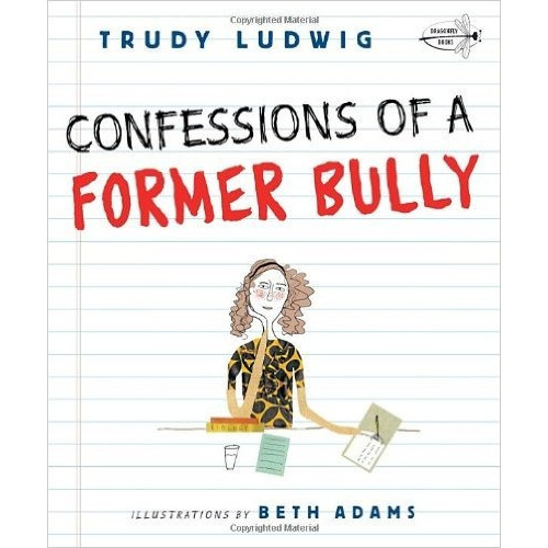 Confessionsof A Former Bully - Trudy Ludwig, de LUDWIG, Trudy. Editorial Vintage, tapa blanda en inglés internacional