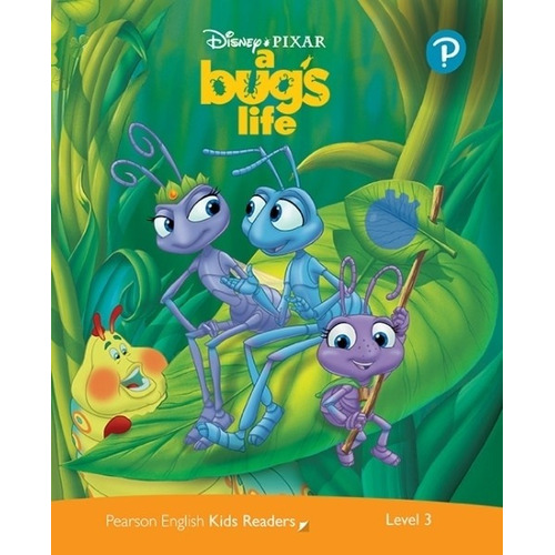 A Bug's Life - Pearson Kids Readers 3 Ame Eng