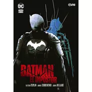Batman: El Impostor - Tomlin Y Sorrentino - Ovni - Comic