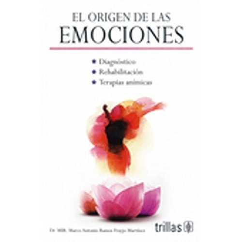 El Origen De Las Emociones Diagnostico, Trillas