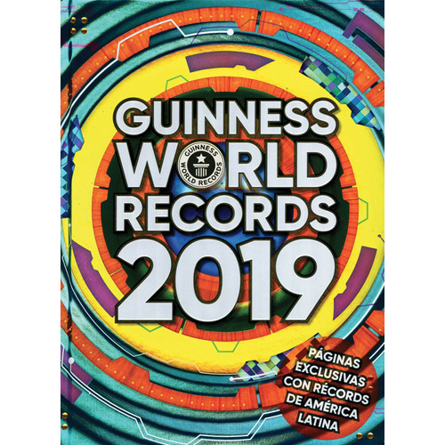 Guinness World Records 2019. Ed. Latinoamérica, de Guinness World Records. Serie Fuera de colección Editorial Planeta México, tapa dura en español, 2018
