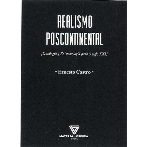 Realismo Poscontinental - Catro, Ernesto