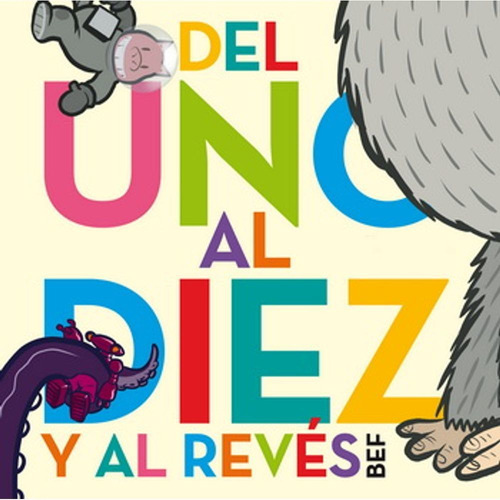 Libro Del Uno Al Diez Y Al Revés - Bef