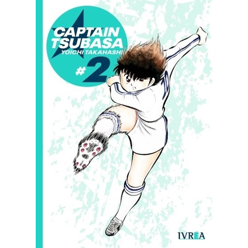 Captain Tsubasa 2 - Yoichi Takahashi - Ivrea - Manga