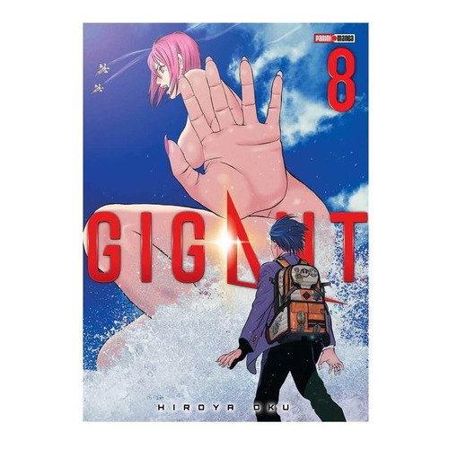 Gigant: Gigant, De Hiroya Oku. Serie Gigant, Vol. 8. Editorial Panini, Tapa Blanda, Edición 1 En Español, 2021
