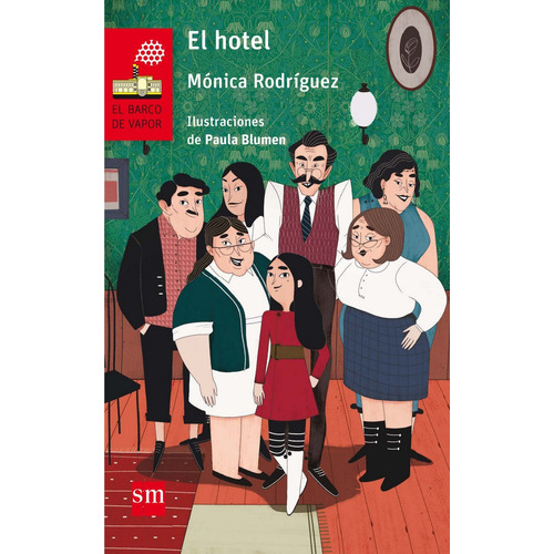 El Hotel, De Rodríguez Suárez, Mónica. Editorial Ediciones Sm, Tapa Blanda En Español