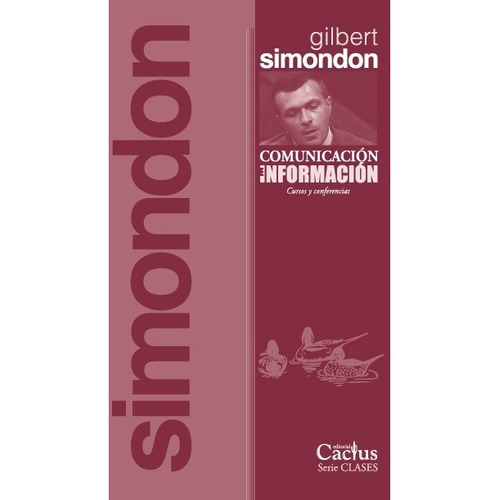 Comunicacion E Informacion - Gilbert Simondon