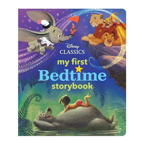 My First Disney Classics Bedtime Storybook (My First Bedtime Storybook) (Libro en Inglés), de Disney Books. Editorial Disney Press, tapa pasta dura, edición illustrated en inglés, 2018