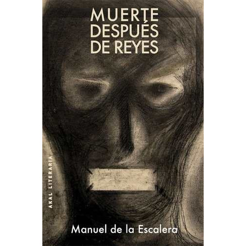 Muerte Después De Reyes, Escalera, Ed. Akal