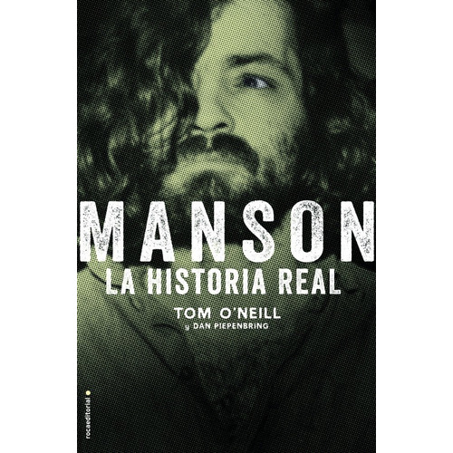Manson. La Historia Real - Tom O'neill