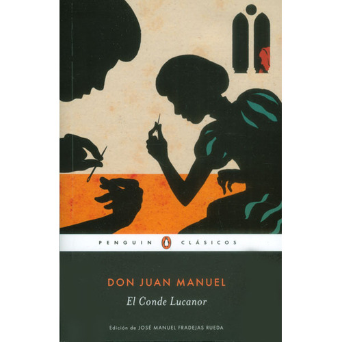 El conde Lucanor (Edición de Bolsillo), de Don Juan Manuel. Editorial Penguin Random House, tapa blanda, edición 2015 en español
